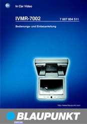 Blaupunkt IVMR-7002 Bedienungs- Und Einbauanleitung