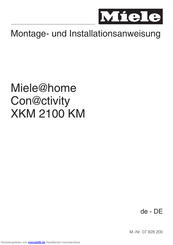 Miele XKM 2100 KM Montage- Und Installationsanweisung