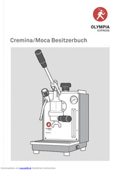 OLYMPIA EXPRESS Cremina Gebrauchsanleitungen