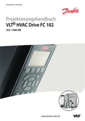 Danfoss VLT FC 102 Projektierungshandbuch