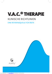 Acelity V.A.C. THERAPIE Klinische Richtlinie