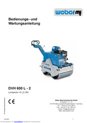 Weber Maschinentechnik GmbH DVH 600 L - 2 Bedienungs- Und Wartungsanleitung