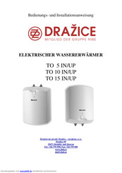 Drazice TO 10 IN/UP Bedienungs- Und Installationsanweisung