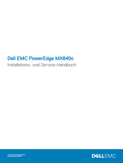 Dell EMC PowerEdge MX840c Installations- Und Servicehandbuch