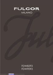 Fulgor Milano FDW9093 Bedienungsanleitung