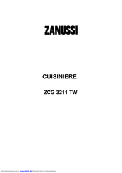 Zanussi ZCG 3211 TW Bedienungsanleitung