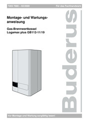 Buderus Logamax plus GB112-11 Montage- Und Wartungsanweisung
