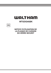 Waltham WTGOG4ABK Bedienungsanleitung