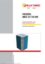 Jolly Mec MEC 21-18 kW Einbau-, Betriebs- Und Wartungsanleitung