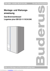 Buderus Logamax plus GB122-11 Montage- Und Wartungsanweisung