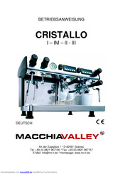 MACCHIAVALLEY CRISTALLO III Betriebsanweisung