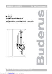 Buderus Logamax kompakt EK 100-35 SZ Montage- Und Wartungsanweisung