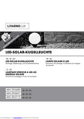 LIVARNO LUX LED-SOLAR-KUGELLEUCHTE Montage-, Bedienungs- Und Sicherheitshinweise
