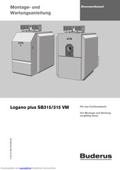 Buderus Logano plus SB315 VM Montage- Und Wartungsanleitung