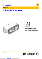 De Dietrich DIEMATIC-m3 GV6 Installations- Und Wartungsanleitung